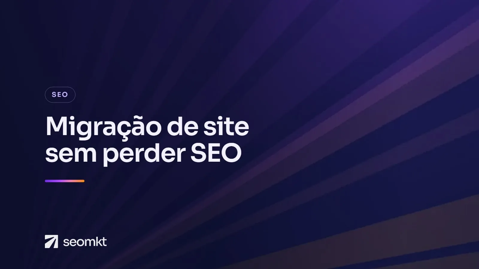Capa do artigo "Migração de site sem perder SEO: checklist antes, durante e depois", com o título em branco sobre fundo roxo com raios de luz